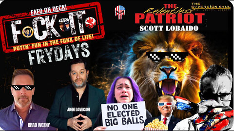 💥F😂CKIT FRYDAY💥The Relentless Patriot Scott LoBaido & Broken Truth's John Davidson Unleash on [DS]