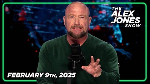 THE ALEX JONES SHOW - SUNDAY LIVE - 2/9/2025: Trump’s Approval Rating Shoots to an All-Time High as Musk’s DOGE SPARTANS Dismantle the Deep State Crime Network in Live Time