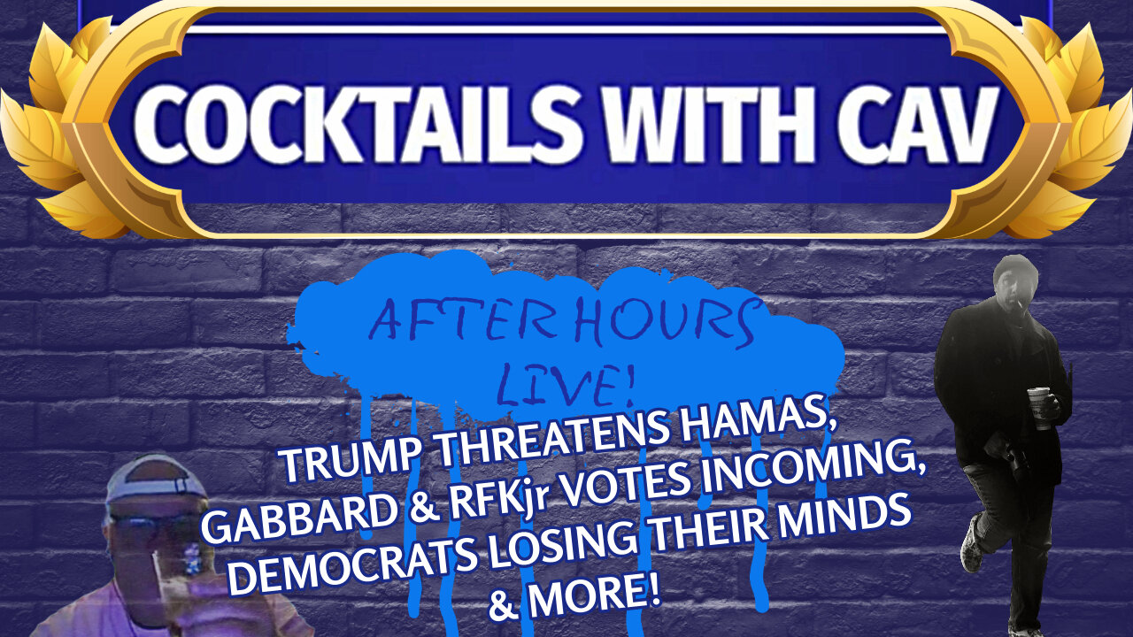 Trump Threatens Hamas, Gabbard & Rfkjr Votes Incoming, Democrats Losing Their Minds & More!