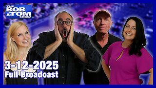 The Bob and Tom Show March 12, 2025