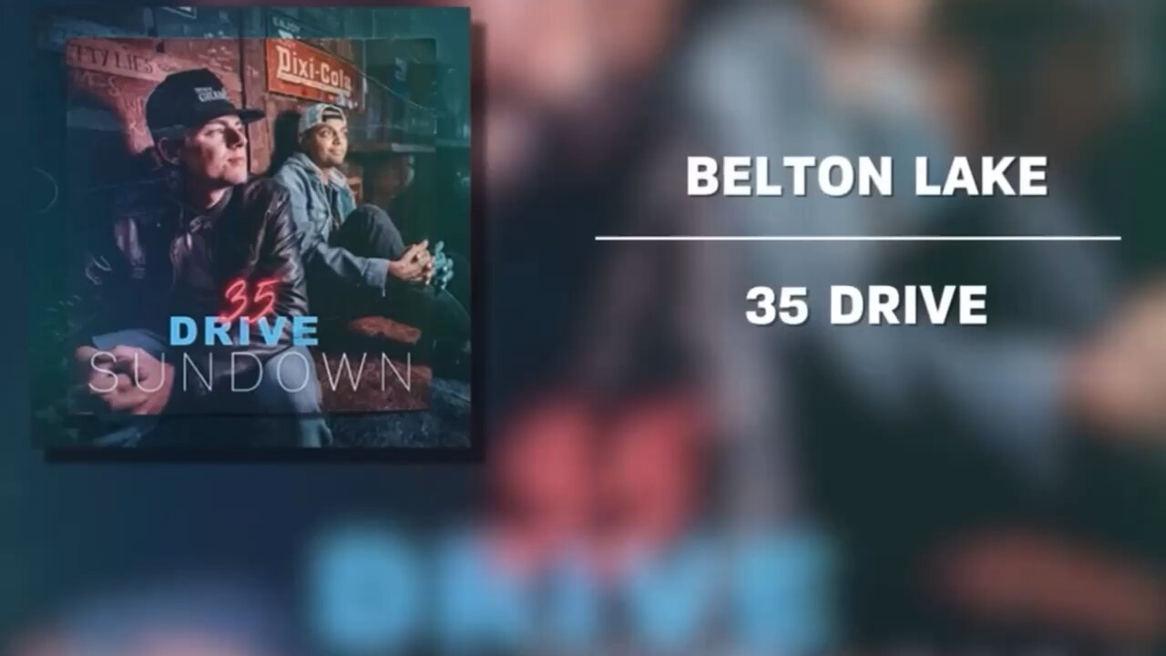 35 Drive - Belton Lake (Official Audio)