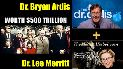 Dr. Lee Merritt & Dr. Bryan Ardis "500 Trillion Dollars", SHOCKING - Never Before Heard Intel