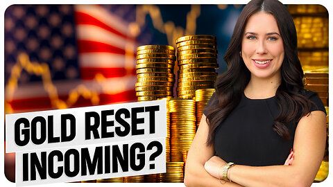 GOLD REVALUATION 2025: How Likely Is a US-Driven Monetary Reset?