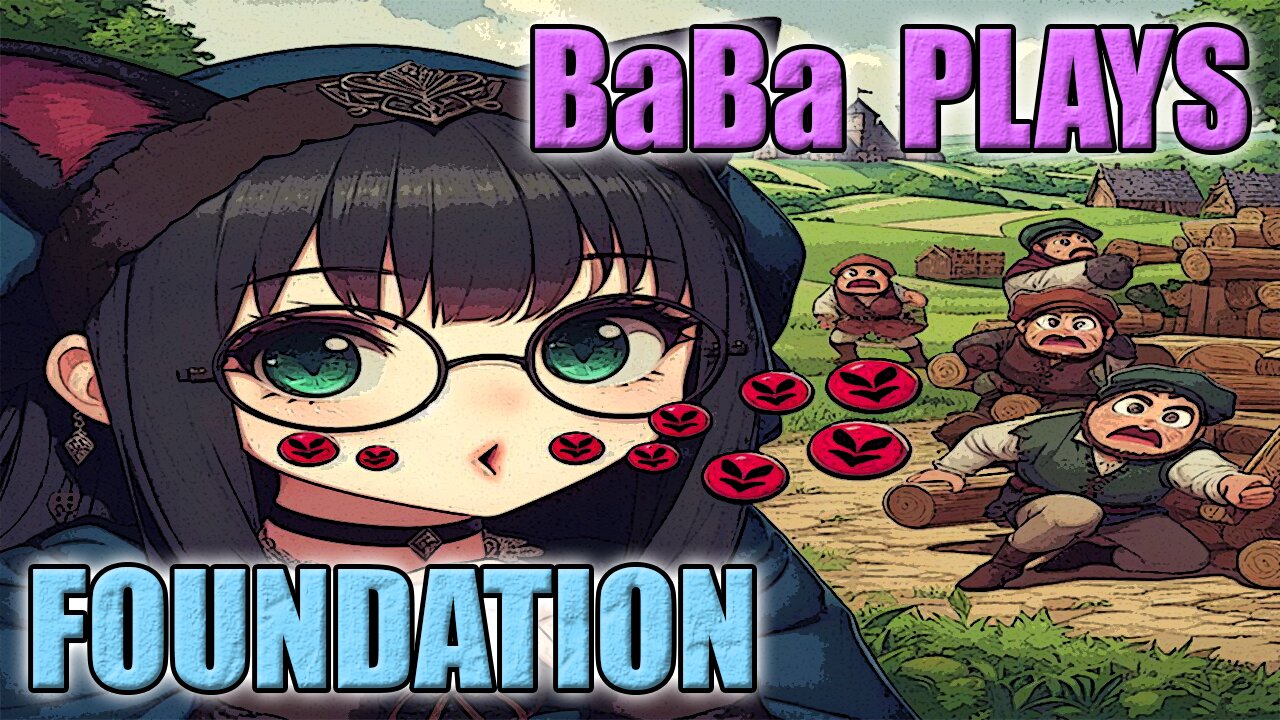 BABA PLAYS #Foundation 2025 Release 1 #Asian #Gamergirl #Vtuber