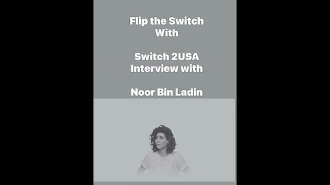 Flip the Switch & SWITCH2USA @ AMFEST interview with Patriot, NOOR BIN LADIN