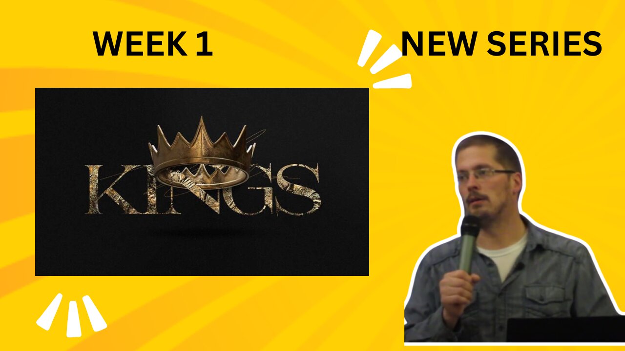 Kings Week 1: “Monarchy and Divided Kingdom / 1 Samuel 8, 12 / 1 Kings 11”