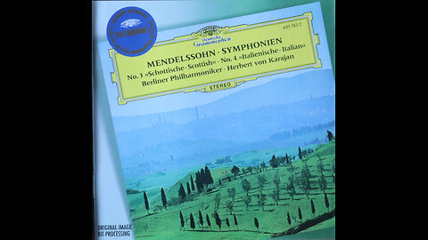 Mendelssohn - Symphonies 3 & 4 - Von Karajan, Berlin Philharmonic (1971-73) [Complete CD]