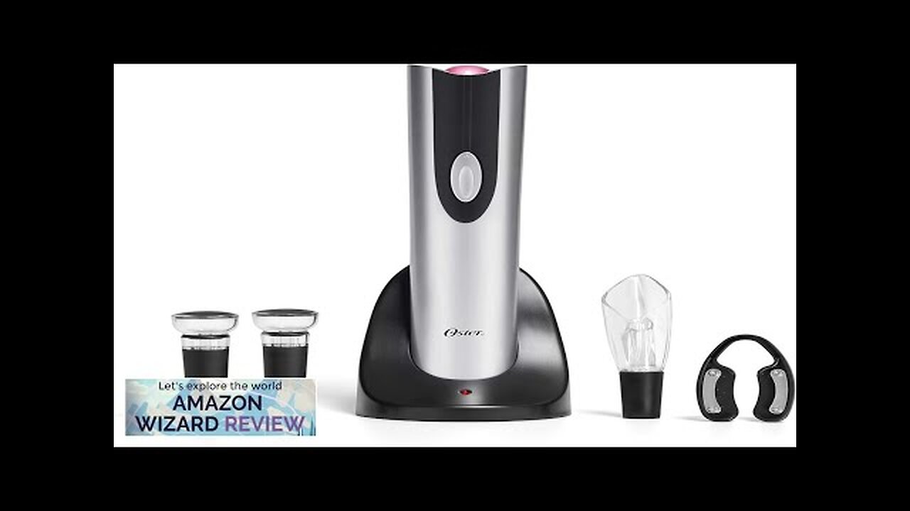 Oster Electric Wine Opener Foil Cutter Wine Pourer and Vacuum Wine Stoppers Review