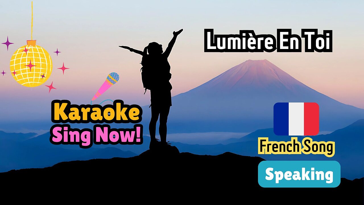 French Music Karaoke Challenge. "Lumière En Toi"
