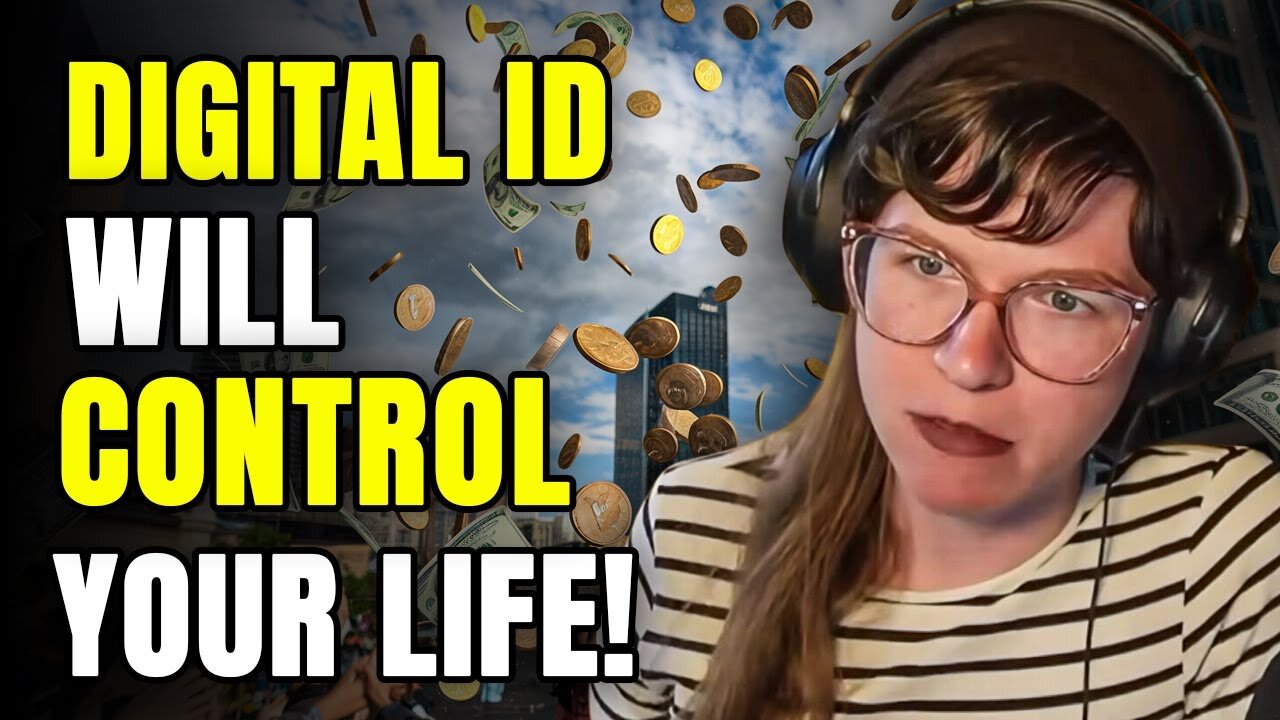 Whitney Webb | “Digital ID WILL Control Your LIFE!!”