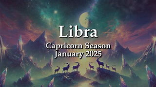 Libra - Capricorn Season January 2025 MULTIPLE PERSPECTIVES = NO WRONG CHOICES