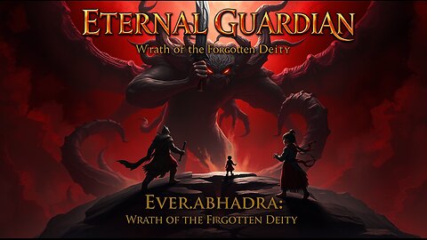 🔥 The Eternal Guardian: Wrath of the Forgotten Deity 🔥