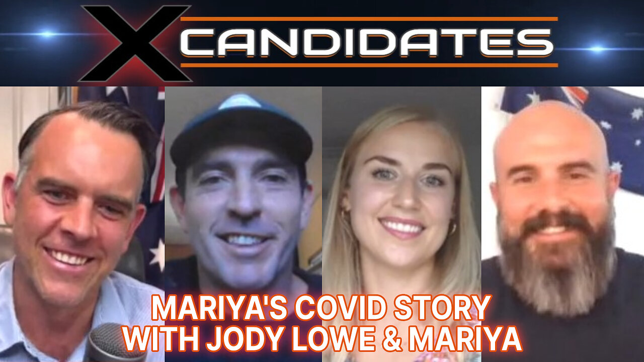 Jody Lowe & Mariya Interview - Mariya's COVID Story - X-Candidates 109