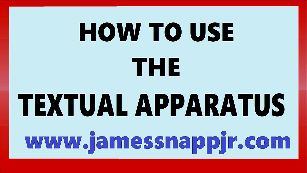 New Testament Textual Analysis - 07
