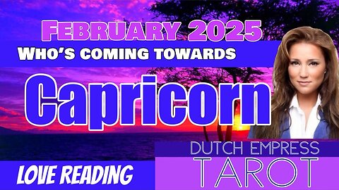 CAPRICORN ♑️ TAROT 🌠 Who’s coming towards you in February 2025? 💖Tarot Love Reading