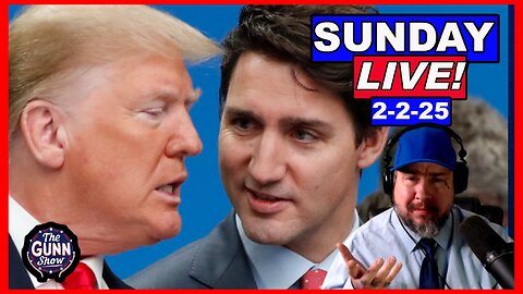 LIVE: Trump Starts TARIFFS on Canada, Mexico, and China | The Gunn Show (2/2/25)