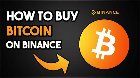 How to Buy Bitcoin and other cryptocurrencies on Binance (Beginner’s Guide 2025)