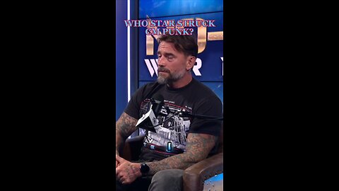 WHO STAR STRUCK CM PUNK?!