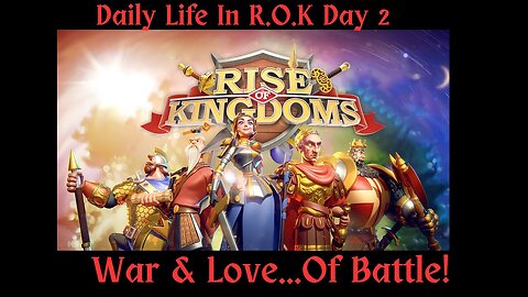 Daily Life In R.O.K Day 2- War & Love...Of Battle!