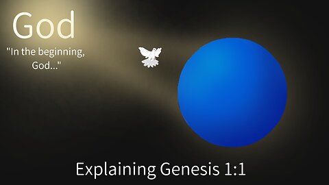 Explaining Genesis 1:1