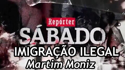 🇵🇹🔥IMIGRAÇÃO ILEGAL: VERDADEIRAS MÁFIAS A OPERAR EM PORTUGAL (REPÓRTER SÁBADO)🇵🇹🔥