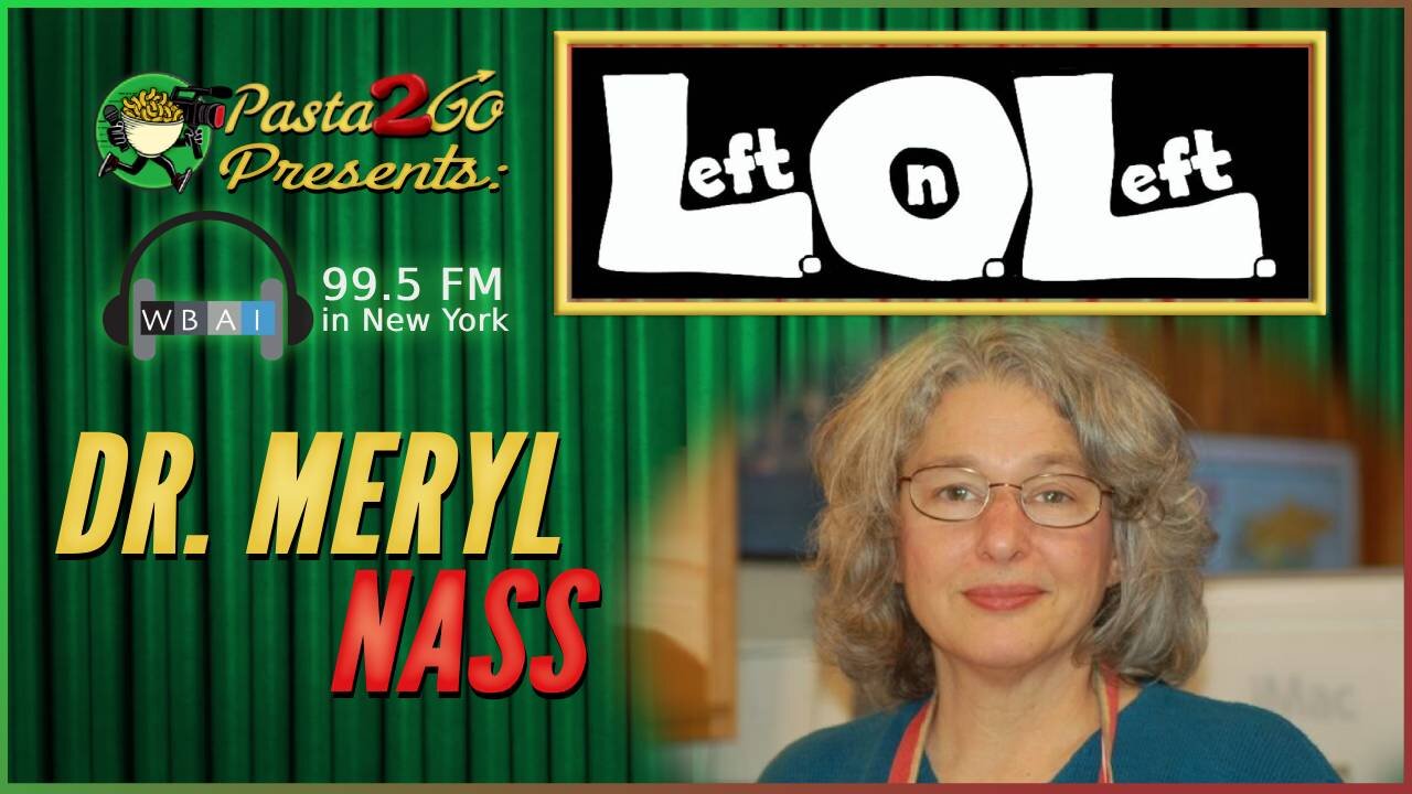 Biowarfare Epidemics with Dr. Meryl Nass - Left on Left LIVE Recording for WBAI 99.5fm in NYC