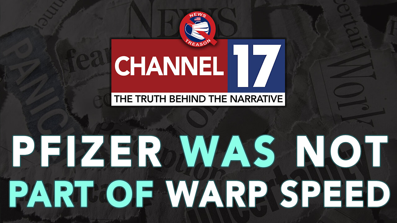 DID YOU KNOW? Pfizer Was NOT A Part of Operation Warp Speed