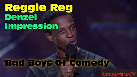 Reggie Reg Spot On Impression - Denzel Washington - 'Bad Boys Of Comedy Show' | RayderMediaTV