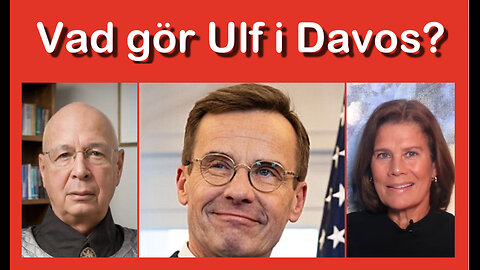 Vag gör Ulf Kristersson i Davos