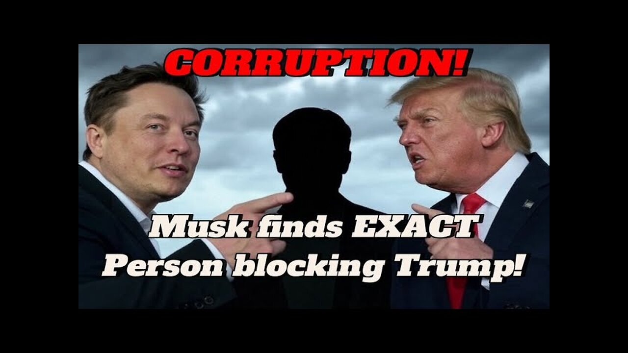 Elon ANNOUNCES he's uncovered the EXACT person BLOCKING Trump and WHY!!!