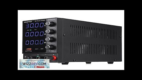 Wanptek DPS3010U 110V/220V 4 Digits Adjustable DC Power Supply 0-30V 0-10A 300W Review