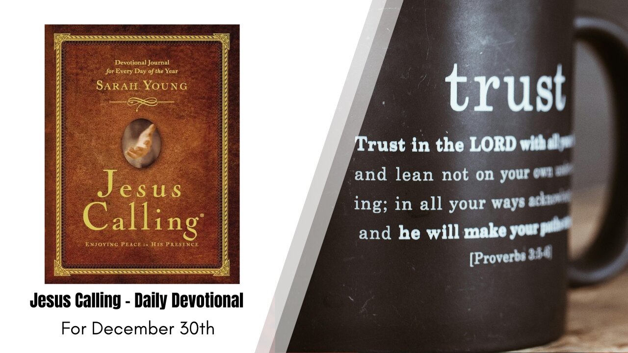 Jesus Calling - Daily Devotional - December 30th