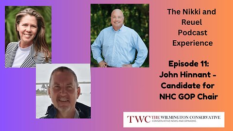 Episode 11: John Hinnant - Candidate for NHC GOP Chair