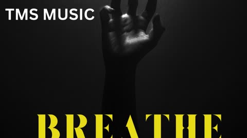 BREATH by TMS MUSIC