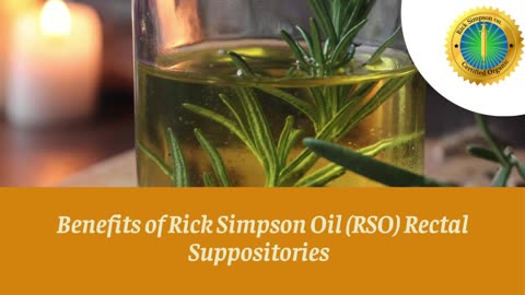 Benefits of Rick Simpson Oil (RSO) Rectal Suppositories