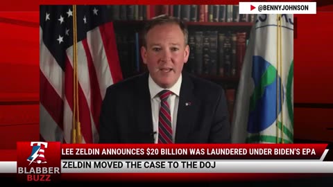 Lee Zeldin Announces $20 Billion Was Laundered Under Biden's EPA