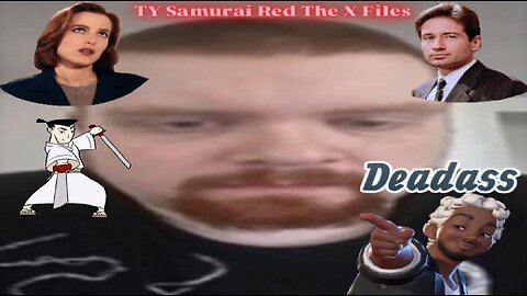 Samurai Red The X-Files Sends Me A Praise Video