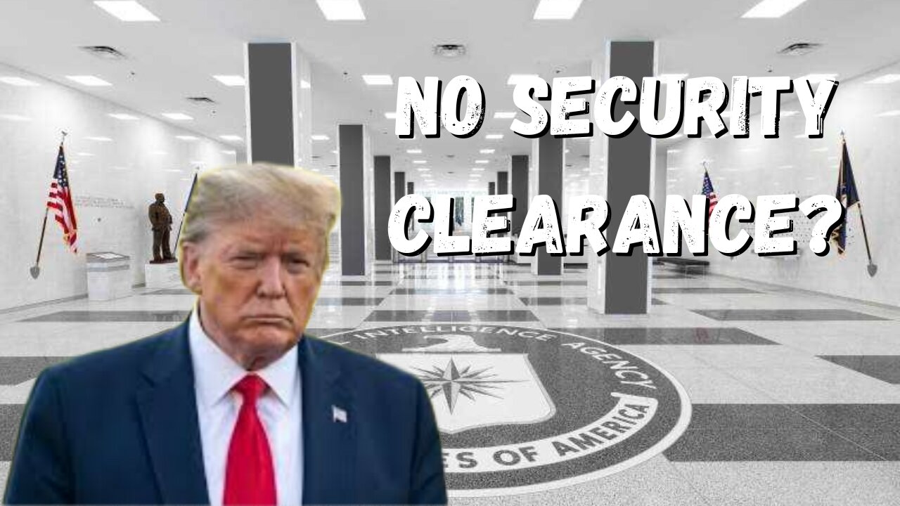 Trump SUSPENDS Security Clearance For SPIES WHO LIE