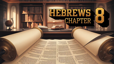 Why JESUS Makes The PERFECT High Priest?: Hebrews 8