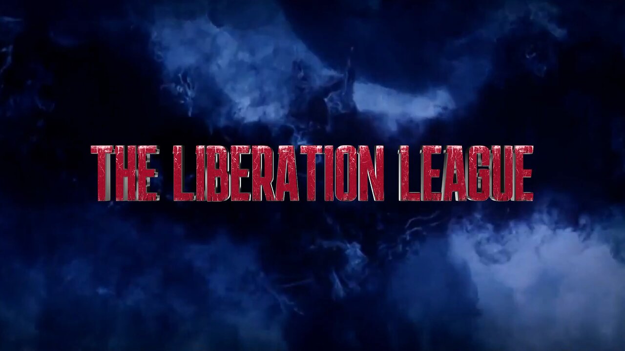 THE LIBERATION LEAGUE