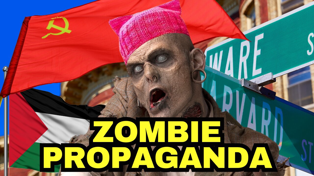 The Left's Soviet Era ZOMBIE PROPAGANDA Against Israel And WESTERN CIVILIZATION