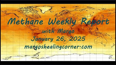 Methane Weekly Report with Margo (Jan. 26, 2025)