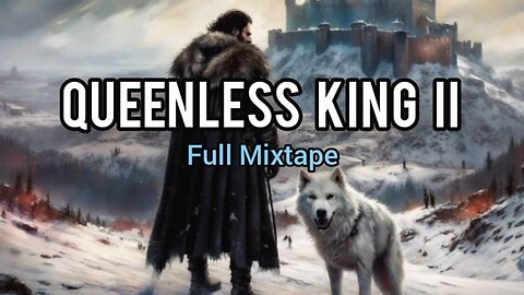 King Me | (Song 1 of the QUEENLESS KING 2 Mixtape)
