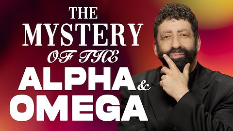 Jonathan Cahn: The Mystery Of The Alpha & Omega!! - 2/5/2025