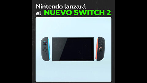 Nintendo anuncia su nueva consola Switch 2