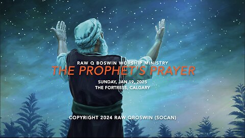 THE PROPHET'S PRAYER - Live - SUNDAY, JAN 19, 2025 THE FORTRESS, CALGARY