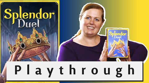 Let's Play Splendor Duel: Board Game Knights pf the Round Table