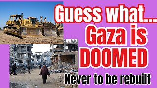 Gaza will never be rebuilt... Israel won't allow it.