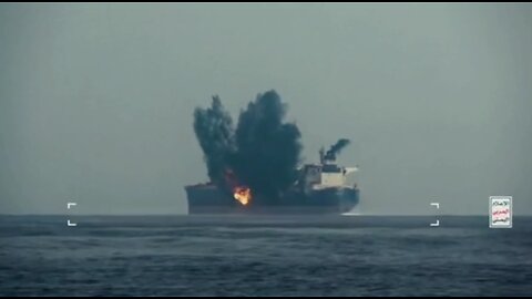 Yemen's Ansarullah Footage Of Their Attack On The 'CORDELIA MOON' Oil Tanker