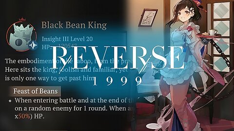 5★ Challenge: Limbo Stage 6-2 Black Bean King🔹#Reverse1999
